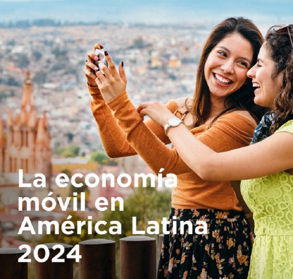 Informe GSMA: “La Economía Móvil en América Latina 2024”